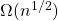 \Omega(n^{1/2})