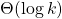 \Theta(\log{k})