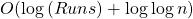 O(\log{(Runs)} + \log{\log{n}})