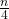 \frac{n}{4}